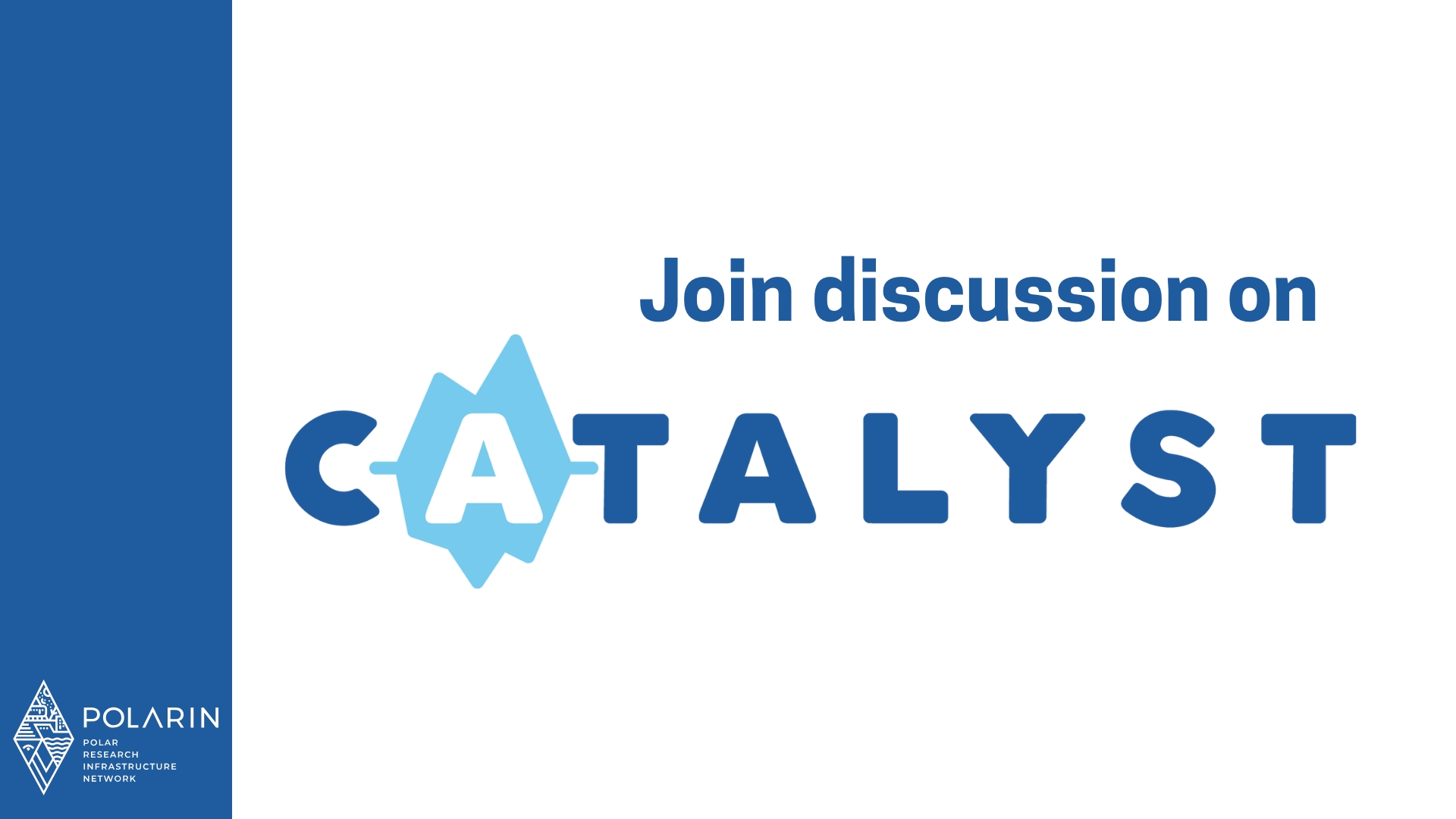 Join discussion on the Catalyst Platform