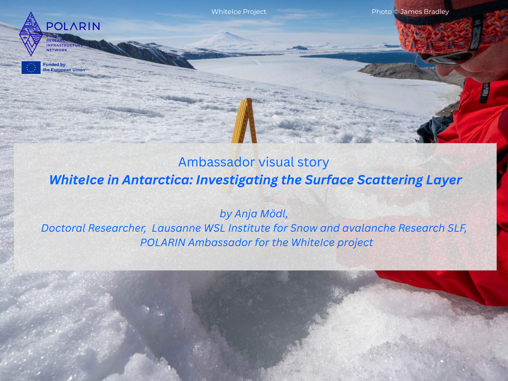 WhiteIce in Antarctica: Investigating the Surface Scattering Layer- New Ambassador visual story from the field!