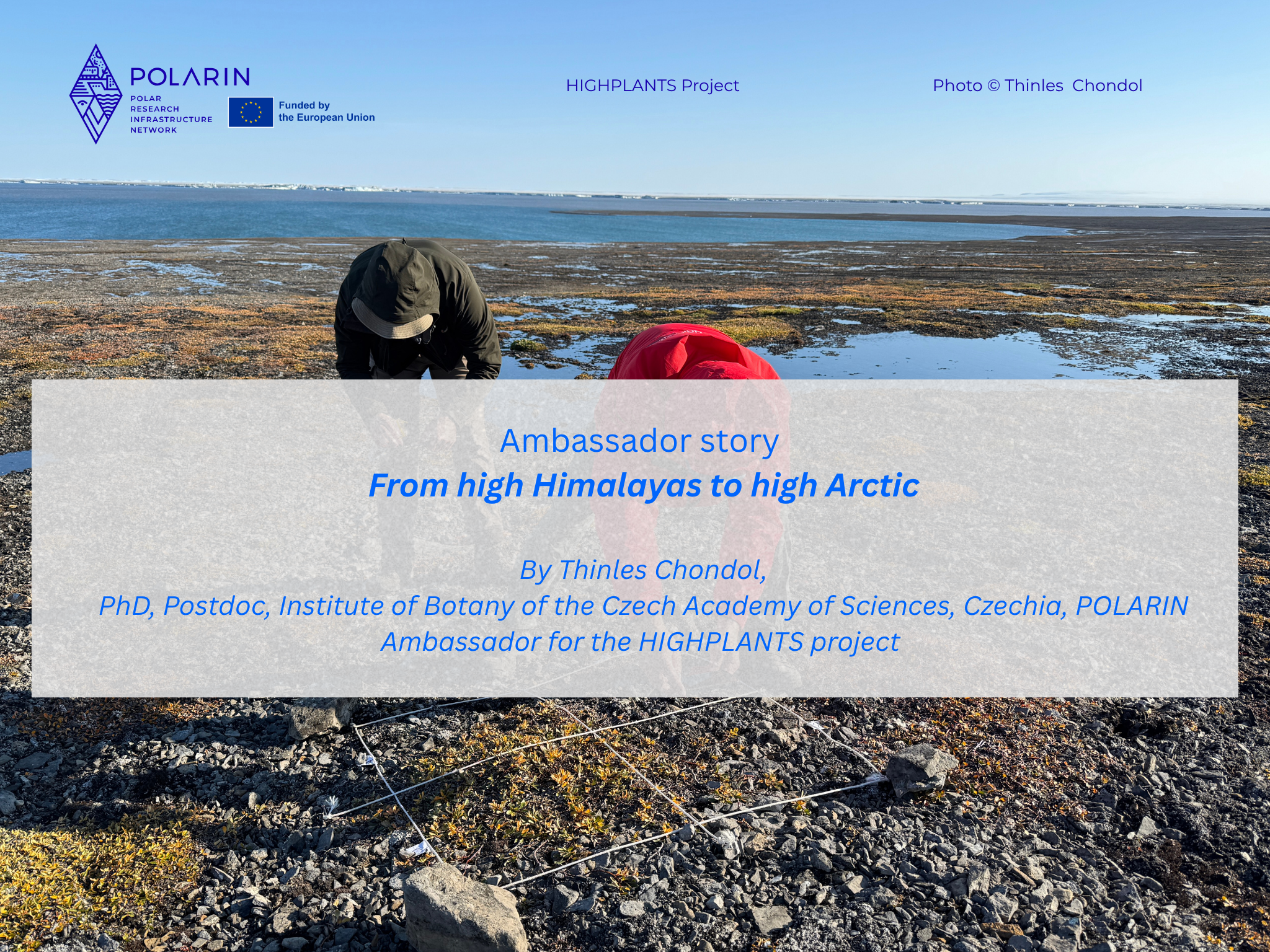 From high Himalayas to high Arctic – New Ambassador visual story from the field! – Copy